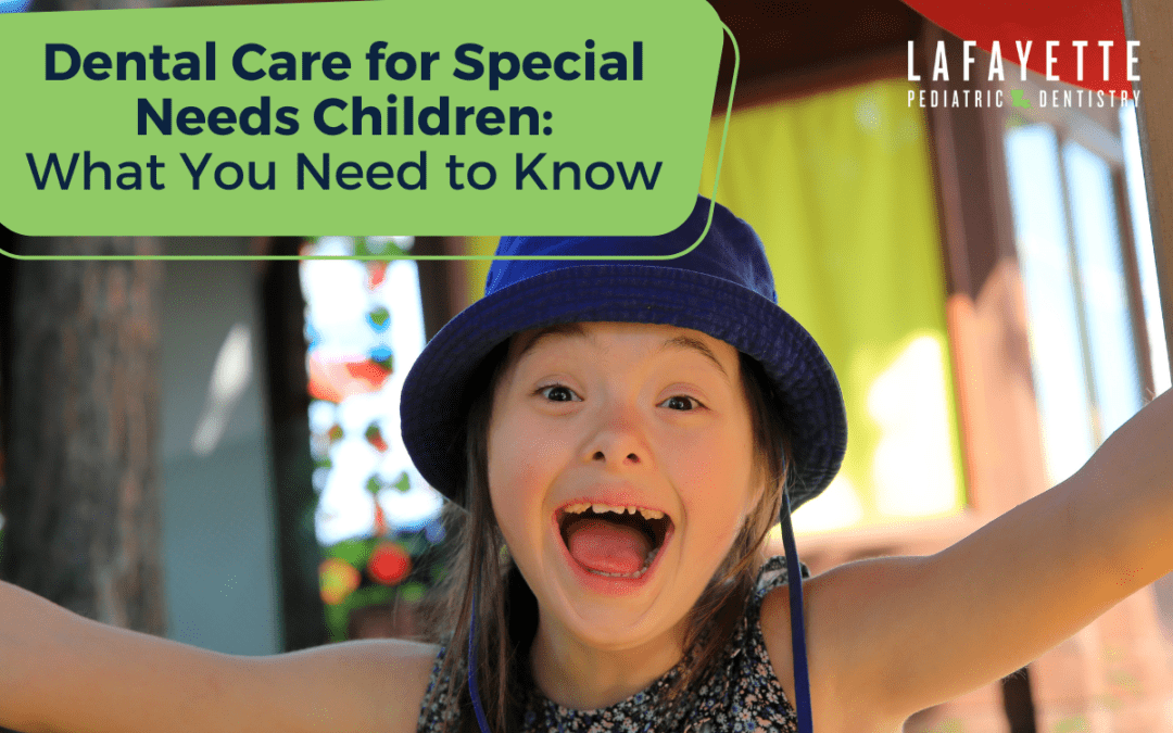 Dental Care for Children with Special Needs: What You Need to Know