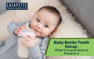 Baby Bottle Tooth Decay: What It is and How to Prevent It
