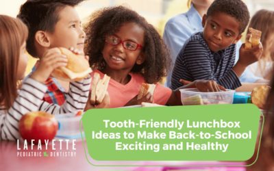 Happy Teeth, Happy Lunch: 7 Tooth-Friendly Lunchbox Ideas to Make Back-to-School Exciting and Healthy