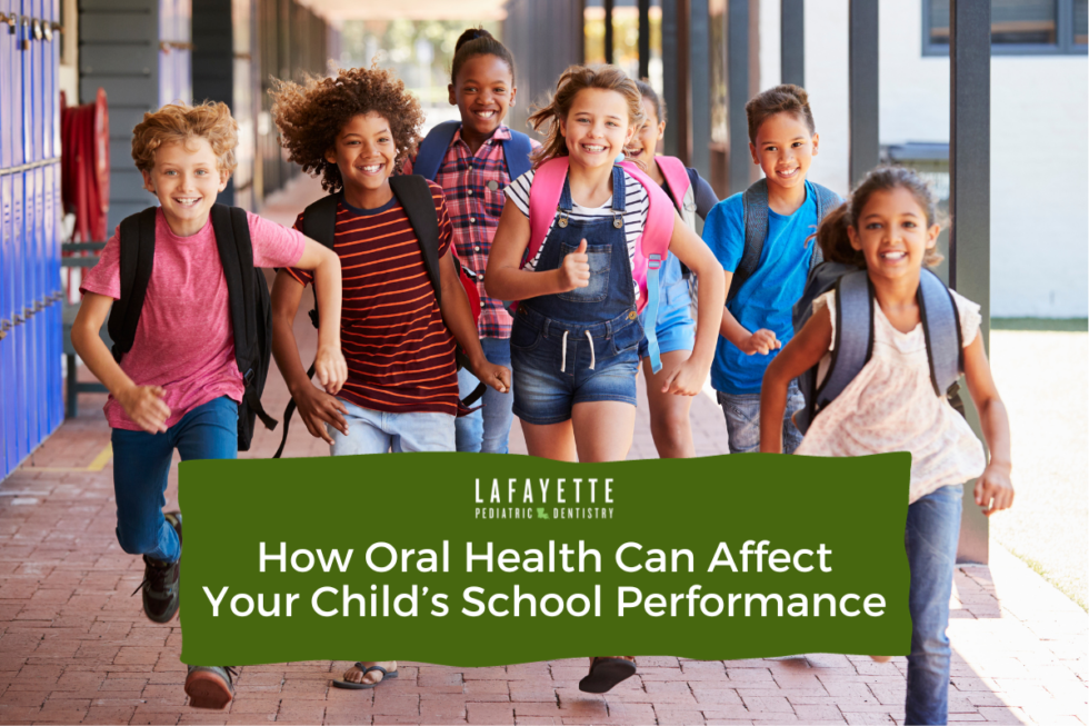 how-oral-health-can-affect-your-child-s-school-performance-lafayette