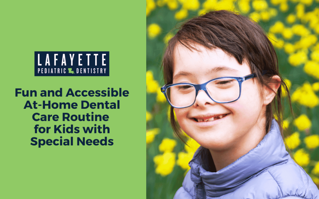 Fun and Accessible At-Home Dental Care Routine for Kids with Special Needs