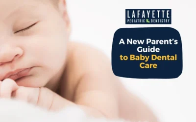 A New Parent’s Guide to Baby Dental Care