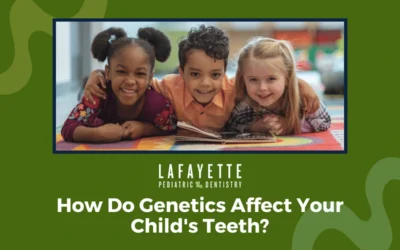 How Do Genetics Affect Your Child’s Teeth? What You Can and Can’t Control
